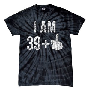 Birthday Male Him Fun 40 Funny 40th Birthday Tie-Dye T-Shirt