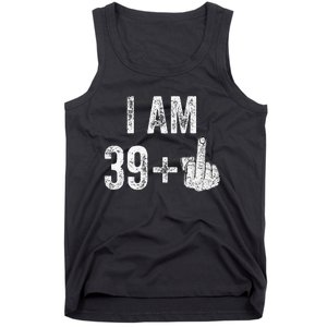 Birthday Male Him Fun 40 Funny 40th Birthday Tank Top