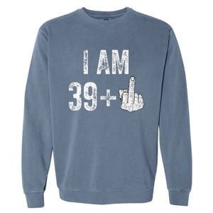 Birthday Male Him Fun 40 Funny 40th Birthday Garment-Dyed Sweatshirt