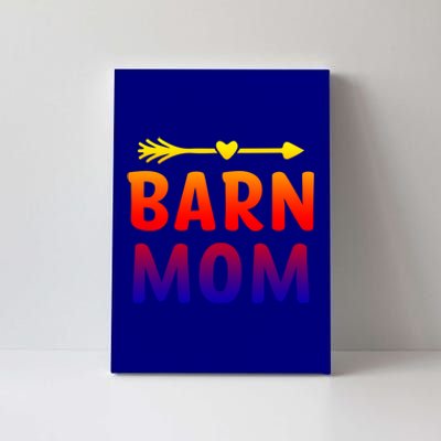 Barn Mom Horse Riding Barnyard Animals Mothers Day Gift Canvas