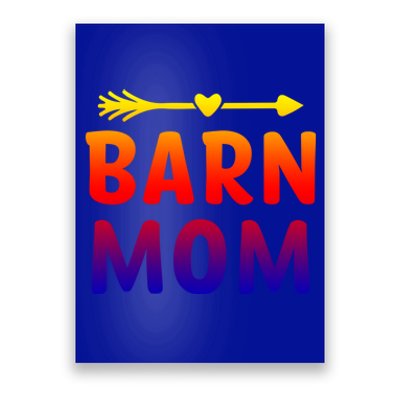 Barn Mom Horse Riding Barnyard Animals Mothers Day Gift Poster