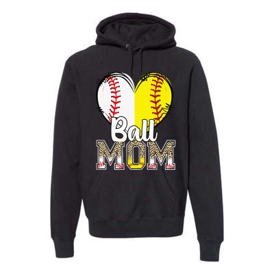 Ball Mom Heart Baseball Softball  Gifts Premium Hoodie