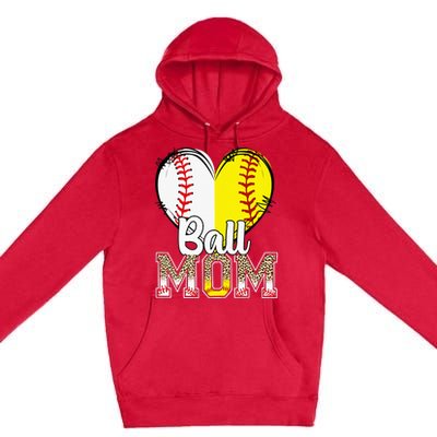 Ball Mom Heart Baseball Softball  Gifts Premium Pullover Hoodie