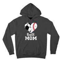 Ball Mom Heart Funny Baseball Soccer Mom Hoodie