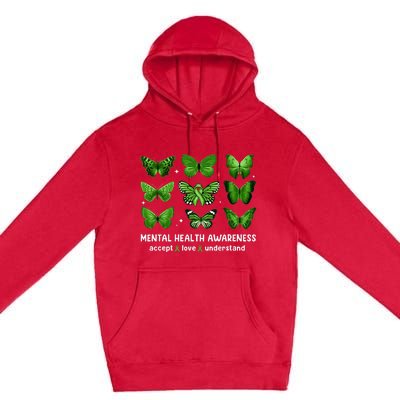 Butterfly Mental Health Awareness Accept Love Understand Premium Pullover Hoodie