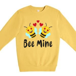 Bee Mine Honeybee Bee Pun Love Couple Valentine's Day Cool Gift Premium Crewneck Sweatshirt