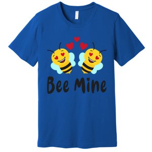 Bee Mine Honeybee Bee Pun Love Couple Valentine's Day Cool Gift Premium T-Shirt