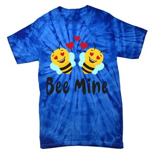 Bee Mine Honeybee Bee Pun Love Couple Valentine's Day Cool Gift Tie-Dye T-Shirt