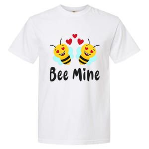 Bee Mine Honeybee Bee Pun Love Couple Valentine's Day Cool Gift Garment-Dyed Heavyweight T-Shirt