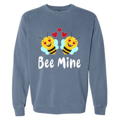 Bee Mine Honeybee Bee Pun Love Couple Valentine's Day Gift Garment-Dyed Sweatshirt