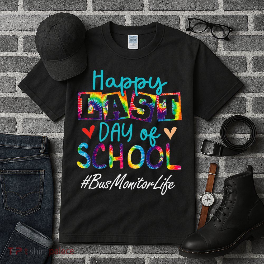 Bus Monitor Happy Last Day Of School Funny Graduation Tall T-Shirt