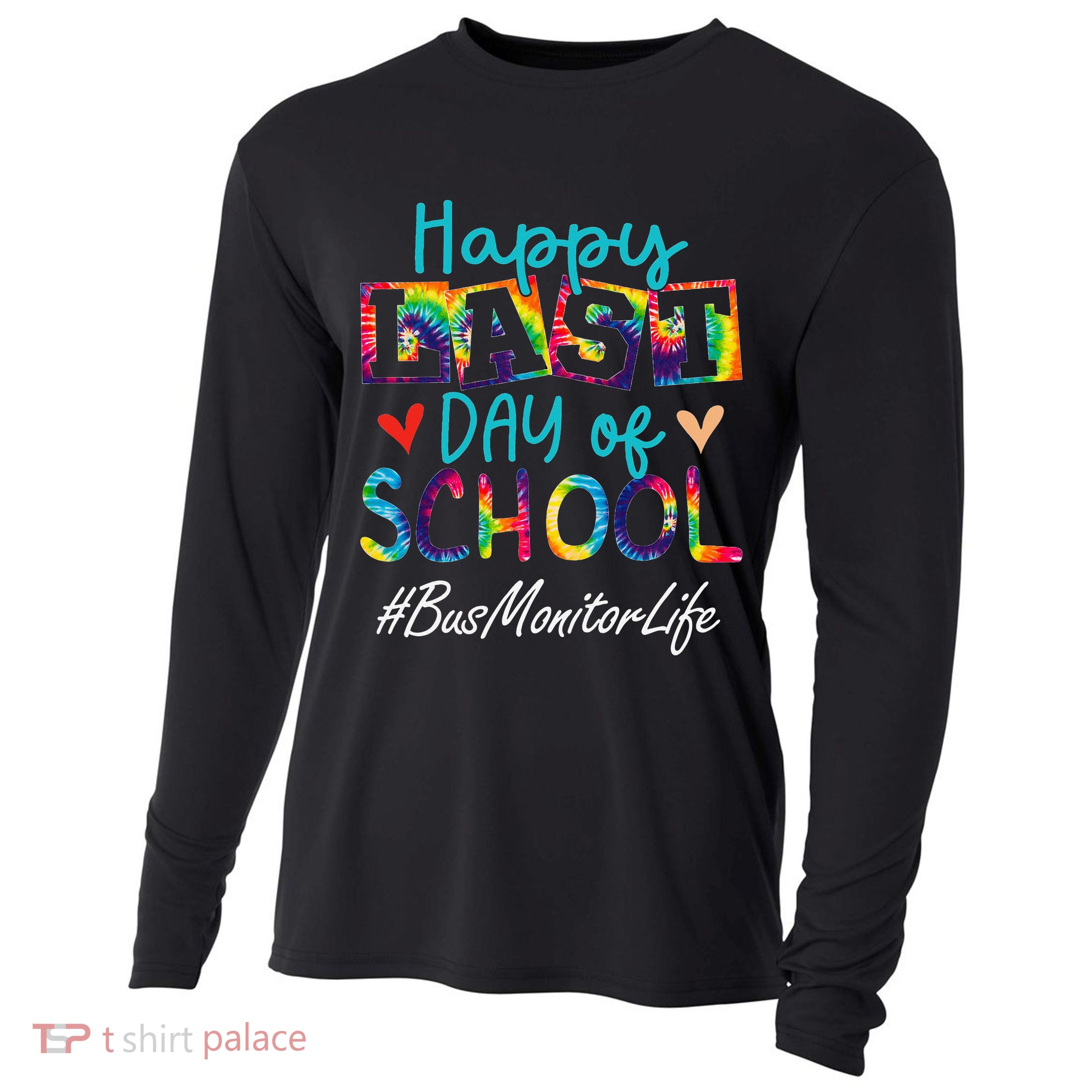 Bus Monitor Happy Last Day Of School Funny Graduation Cooling Performance Long Sleeve Crew