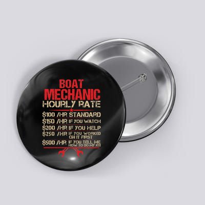 Boat Mechanic Hourly Rate Funny Boat Mechanic Saying Button