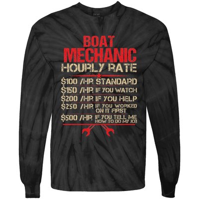 Boat Mechanic Hourly Rate Funny Boat Mechanic Saying Tie-Dye Long Sleeve Shirt
