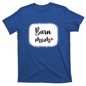 Barn Mom Horse Racing Equestrian Horseback Riding Gift Funny Cute Gift T-Shirt