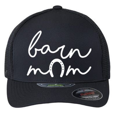 Barn Mom Horse Mama Equestrian Mother Horseback Riding Cool Gift Flexfit Unipanel Trucker Cap