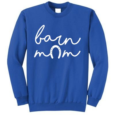 Barn Mom Horse Mama Equestrian Mother Horseback Riding Cool Gift Tall Sweatshirt