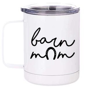 Barn Mom Horse Mama Equestrian Mother Horseback Riding Cool Gift 12 oz Stainless Steel Tumbler Cup