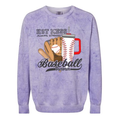 Baseball Mama Hot Mess Always Stressed Game Day Colorblast Crewneck Sweatshirt