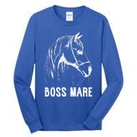 Boss Mare Horseback Riding Equestrians Horse Gift Tall Long Sleeve T-Shirt