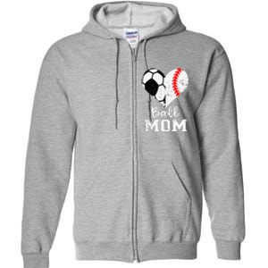 Ball Mom Heart Funny Baseball Soccer Mom Full Zip Hoodie