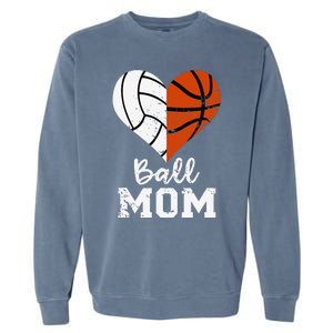 Ball Mom Heart Funny Volleyball Basketball Mom Garment-Dyed Sweatshirt