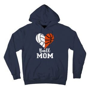 Ball Mom Heart Funny Volleyball Basketball Mom Tall Hoodie