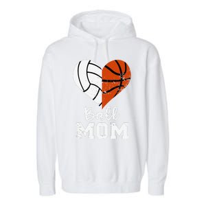 Ball Mom Heart Funny Volleyball Basketball Mom Garment-Dyed Fleece Hoodie