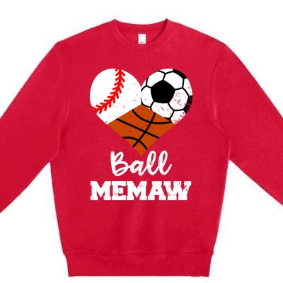 Ball Memaw Heart Funny Baseball Soccer Basketball Memaw Gift Premium Crewneck Sweatshirt