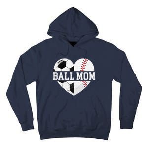 Ball Mom Heart Funny Baseball Soccer Mom Tall Hoodie