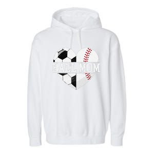 Ball Mom Heart Funny Baseball Soccer Mom Garment-Dyed Fleece Hoodie