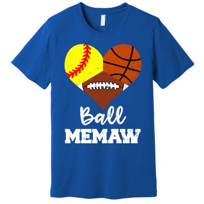 Ball Memaw Heart Funny Softball Basketball Football Memaw Gift Premium T-Shirt