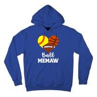 Ball Memaw Heart Funny Softball Basketball Football Memaw Gift Tall Hoodie