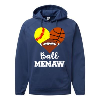 Ball Memaw Heart Funny Softball Basketball Football Memaw Gift Performance Fleece Hoodie