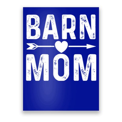 Barn Mom Horse Riding Barnyard Animals Mothers Day Funny Gift Poster