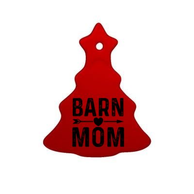 Barn Mom Horse Riding Barnyard Animals Mothers Day Funny Gift Ceramic Tree Ornament