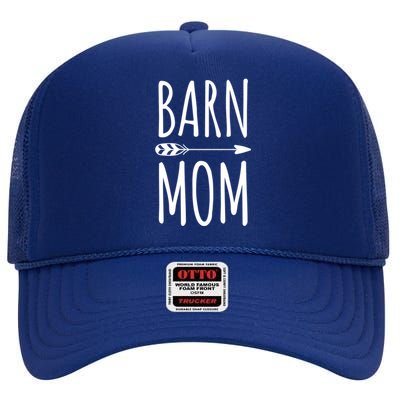 Barn Mom Horse Riding Barnyard Animals Mothers Day Gift High Crown Mesh Back Trucker Hat