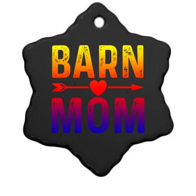 Barn Mom Horse Riding Barnyard Animals Mothers Day Funny Gift Ceramic Star Ornament