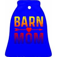 Barn Mom Horse Riding Barnyard Animals Mothers Day Funny Gift Ceramic Bell Ornament