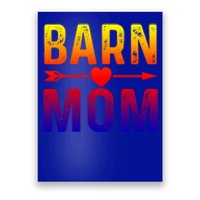 Barn Mom Horse Riding Barnyard Animals Mothers Day Funny Gift Poster