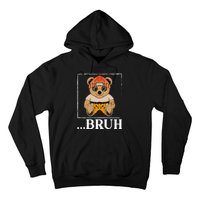 Bruh Meme Hip Hop Teddy Bear Funny Teens Teenager Hoodie