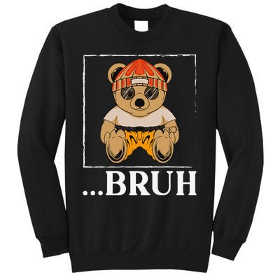 Bruh Meme Hip Hop Teddy Bear Funny Teens Teenager Sweatshirt