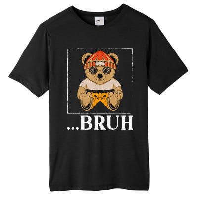 Bruh Meme Hip Hop Teddy Bear Funny Teens Teenager Tall Fusion ChromaSoft Performance T-Shirt