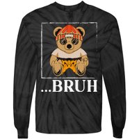 Bruh Meme Hip Hop Teddy Bear Funny Teens Teenager Tie-Dye Long Sleeve Shirt