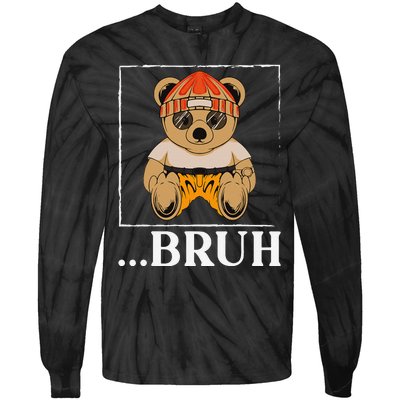 Bruh Meme Hip Hop Teddy Bear Funny Teens Teenager Tie-Dye Long Sleeve Shirt