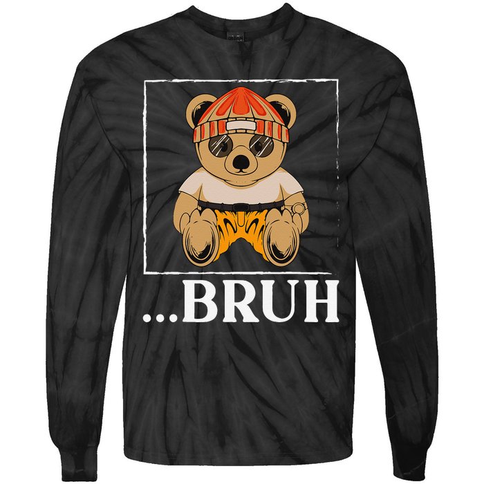 Bruh Meme Hip Hop Teddy Bear Funny Teens Teenager Tie-Dye Long Sleeve Shirt