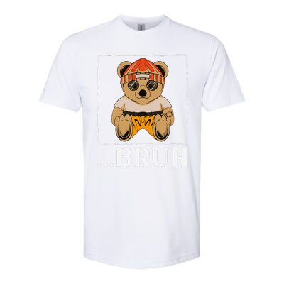 Bruh Meme Hip Hop Teddy Bear Funny Teens Teenager Softstyle CVC T-Shirt