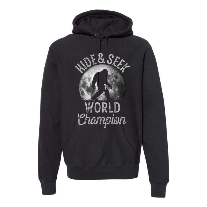 Bigfoot Moon Hide And Seek World Champion Sasquatch Premium Hoodie