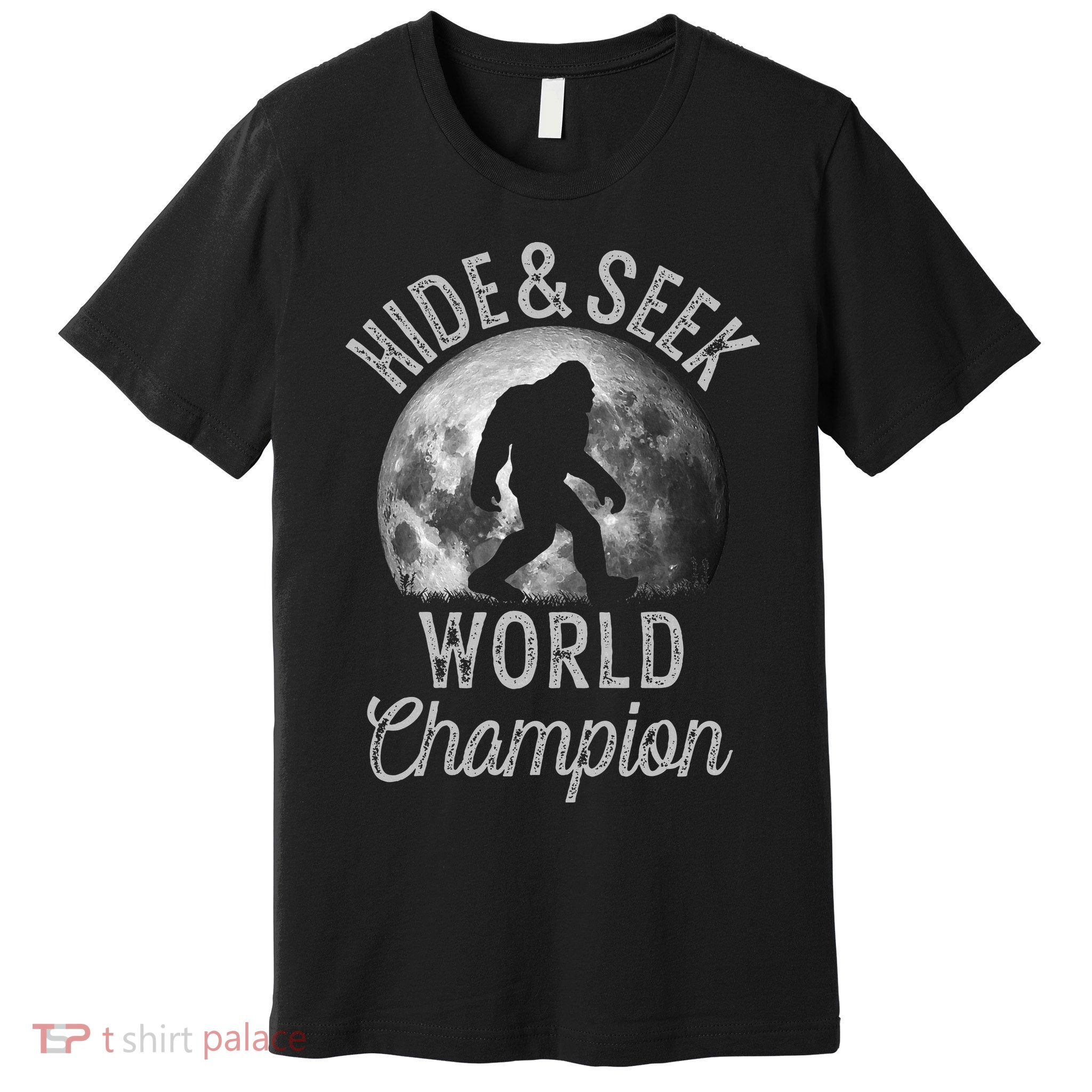 Bigfoot Moon Hide And Seek World Champion Sasquatch Premium T-Shirt