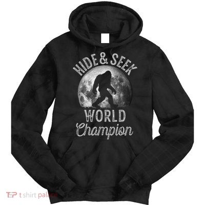 Bigfoot Moon Hide And Seek World Champion Sasquatch Tie Dye Hoodie